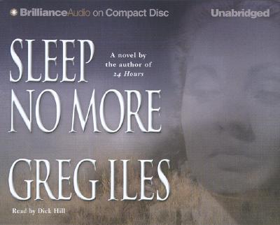 Sleep No More - Iles, Greg, and Hill, Dick (Read by)