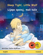 Sleep Tight, Little Wolf - Lijepo spavaj, mali vu e (English - Croatian)