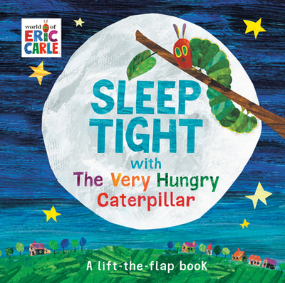 Sleep Tight with the Very Hungry Caterpillar - 