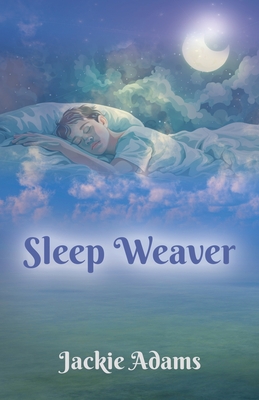 Sleep Weaver - Adams, Jackie