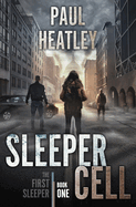 Sleeper Cell: An Action-Thriller