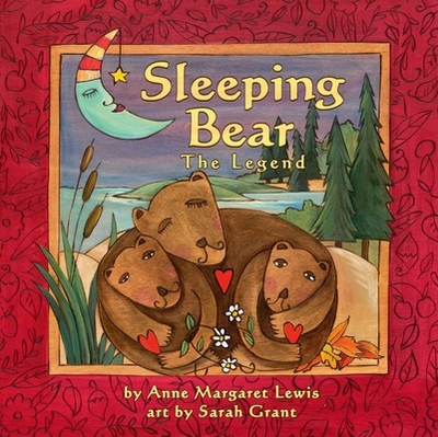 Sleeping Bear: The Legend - Lewis, Anne Margaret