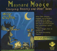 Sleeping Beastly and Other Tales: Maynard Moose