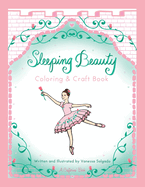 Sleeping Beauty Coloring & Craft Book