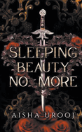 Sleeping Beauty No More