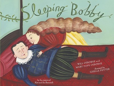 Sleeping Bobby - Osborne, Mary Pope, and Osborne, Will