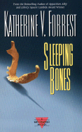 Sleeping Bones: A Kate Delafield Mystery - Forrest, Katherine V