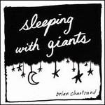 Sleeping with Giants