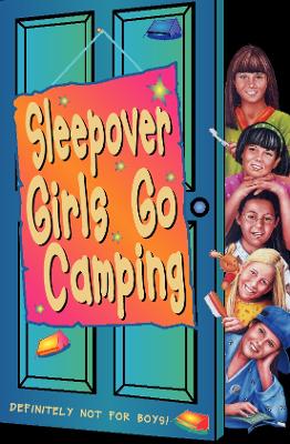 Sleepover Girls Go Camping - Cummings, Fiona