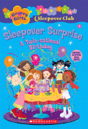 Sleepover Surprise: A Twin-Sational Birthday