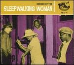 Sleepwalking Woman