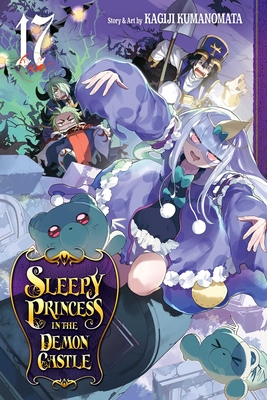 Sleepy Princess in the Demon Castle, Vol. 17 - Kumanomata, Kagiji