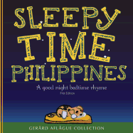 Sleepy Time Philippines: A Good Night Bedtime Rhyme