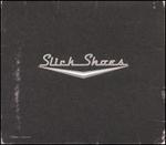 Slick Shoes [2002]