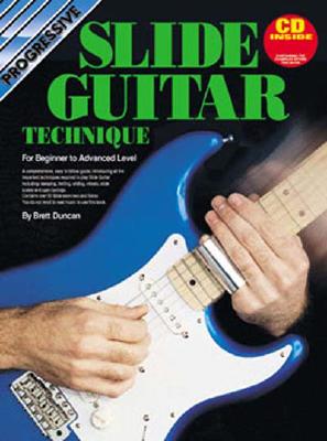 Slide Guitar Tech Bk/CD: For Beginner to Advanced Level - Duncan, Brett