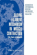 Sliding Filament Mechanism in Muscle Contraction: Fifity Years of Research