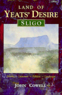 Sligo: Land of Yeats Desire