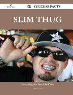 Slim Thug 81 Success Facts - Everything You Need to Know about Slim Thug