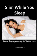 Slim While You Sleep: Neural Re-Programming for Weight Loss