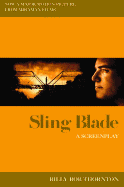 Sling blade