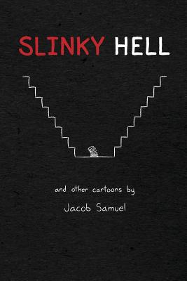 Slinky Hell - Samuel, Jacob