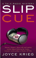 Slip Cue: A Talk Radio Mystery
