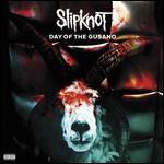 Slipknot: Day of the Gusano