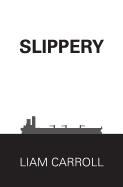 Slippery