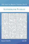 Slitherlink Puzzles - 200 Hard to Master Puzzles 25x25 vol.20