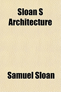 Sloan S Architecture