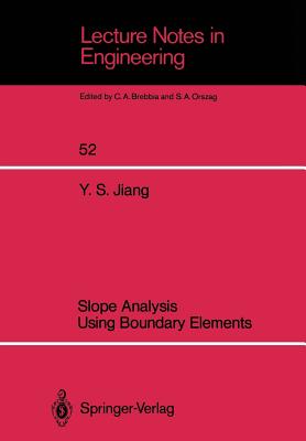 Slope Analysis Using Boundary Elements - Jiang, Yansheng