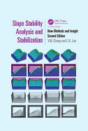 Slope Stability Analysis and Stabilization: New Methods and Insight, Second Edition