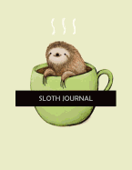 Sloth Journal: Blank Cute Unlined Journal For Drawing, Doodling & Writing: Over 110 Pages, Big Large Notebook 8.5 x 11 For Kids & Grown Ups (Sloth Journals)