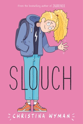 Slouch - Wyman, Christina