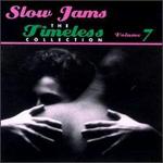 Slow Jams: The Timeless Collection, Vol. 7