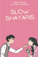 Slow Shayaris