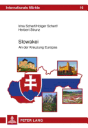 Slowakei: An Der Kreuzung Europas