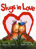 Slugs in Love