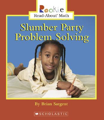 Slumber Party Problem Solving - Sargent, Brian