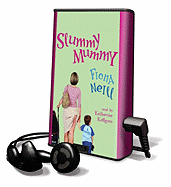 Slummy Mummy - Neill, Fiona, and Kellgren, Katherine (Read by)