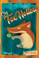 Sly Fox Hollow
