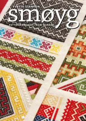 Smyg: Pattern Darning from Norway - Stanton, Yvette