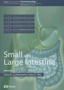 Small and Large Intestine - Wu, Gary, MD, and Lichtenstein, Gary R, MD