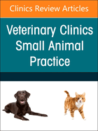 Small Animal Endoscopy, an Issue of Veterinary Clinics of North America: Small Animal Practice: Volume 54-4