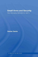 Small Arms and Security: New Emerging International Norms