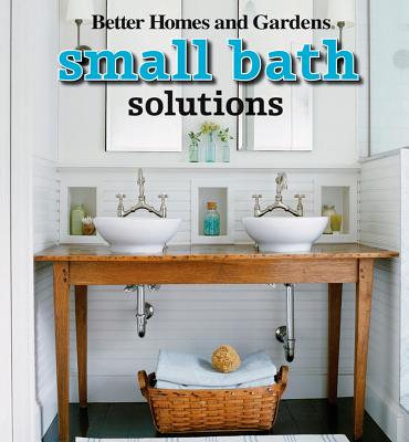 Small Bath Solutions - Better Homes and Gardens