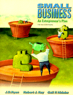 Small Business: An Entrepreneur S Plan