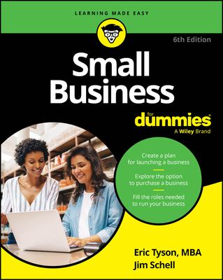 Small Business for Dummies - Tyson, Eric, and Schell, Jim