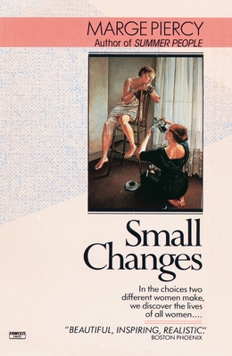 Small Changes - Piercy, Marge