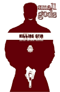 Small Gods Volume 1: Killing Grin